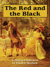 The Red and the Black (eBook): A Play in Three Acts Based on the Novel by Stendhal